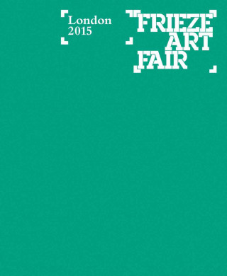 Книга Frieze London Catalogue 2015 Tamsin Perrett