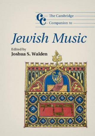 Kniha Cambridge Companion to Jewish Music Joshua S. Walden