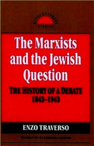 Carte Marxists and the Jewish Question Enzo Traverso