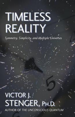 Kniha Timeless Reality Victor J. Stenger