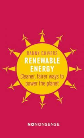 Könyv NoNonsense Renewable Energy Danny Chivers