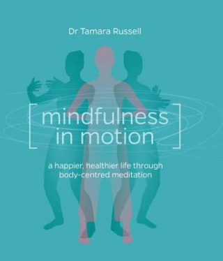 Libro Mindfulness in Motion Tamara Russell