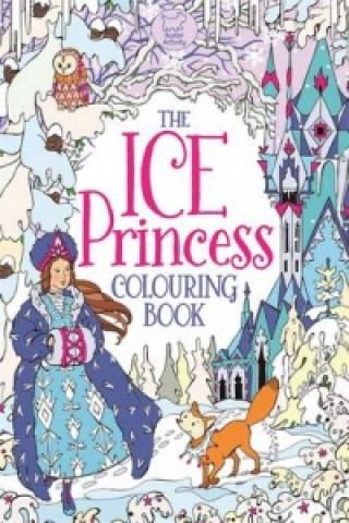 Книга Ice Princess Colouring Book Ann Kronheimer