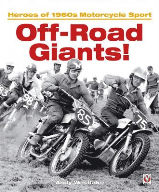 Kniha Off-Road Giants! Andrew 'Andy' Westlake
