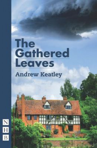 Könyv Gathered Leaves Andrew Keatley