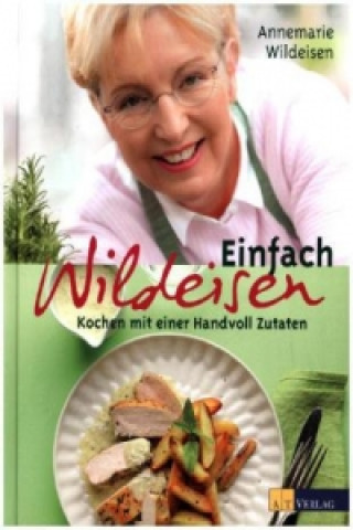 Könyv Einfach Wildeisen Annemarie Wildeisen
