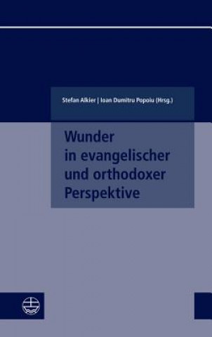 Buch Wunder in evangelischer und orthodoxer Perspektive Stefan Alkier