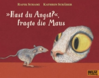 Könyv "Hast du Angst?", fragte die Maus Rafik Schami