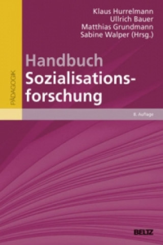 Kniha Handbuch Sozialisationsforschung Klaus Hurrelmann