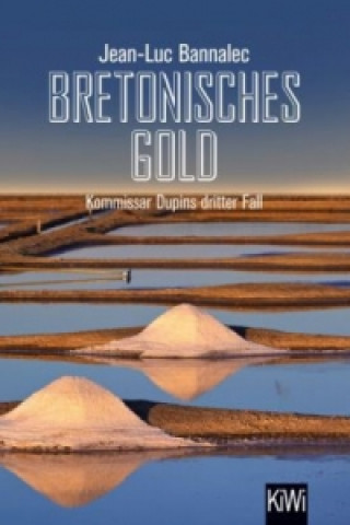 Könyv Bretonisches Gold Jean-Luc Bannalec