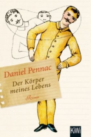 Könyv Der Körper meines Lebens Daniel Pennac