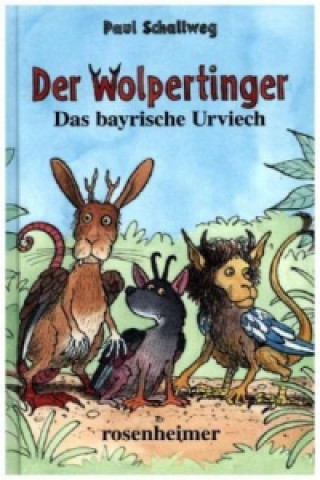 Kniha Der Wolpertinger Paul Schallweg