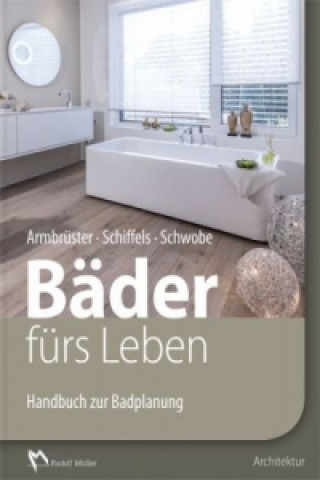 Kniha Bäder fürs Leben Birgit Armbrüster