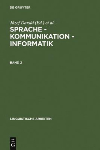 Kniha Sprache - Kommunikation - Informatik. Band 2 Józef Darski