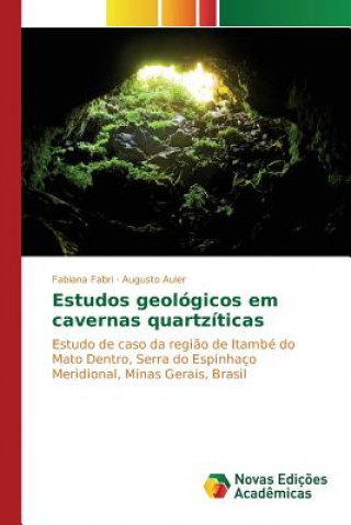 Carte Estudos geologicos em cavernas quartziticas Fabri Fabiana
