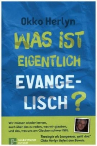 Libro Was ist eigentlich evangelisch? Okko Herlyn