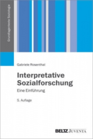 Knjiga Interpretative Sozialforschung Gabriele Rosenthal