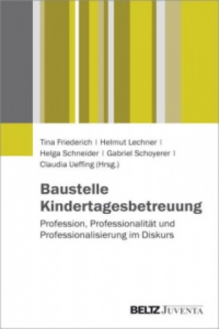 Книга Kindheitspädagogik im Aufbruch Tina Friederich