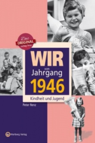 Libro Wir vom Jahrgang 1946 Peter Renz