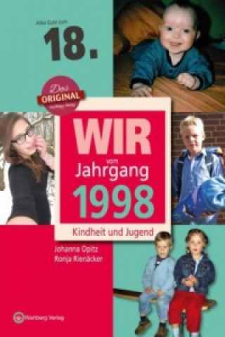 Livre Wir vom Jahrgang 1998 - Kindheit und Jugend: 20. Geburtstag Ronja Rienäcker