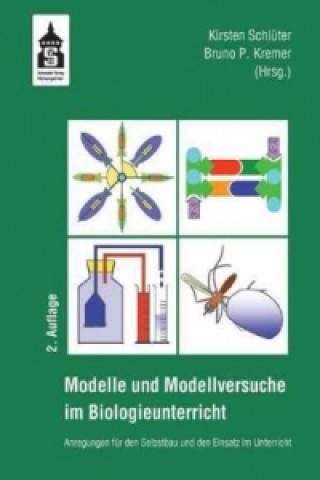 Carte Modelle und Modellversuche für den Biologieunterricht Kirsten Schlüter