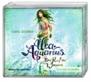 Audio Alea Aquarius 1. Der Ruf des Wassers, 4 Audio-CD Tanya Stewner
