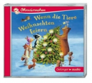 Audio Wenn die Tiere Weihnachten feiern und andere Geschichten, 1 Audio-CD 