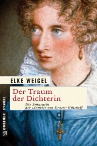 Kniha Der Traum der Dichterin Elke Weigel