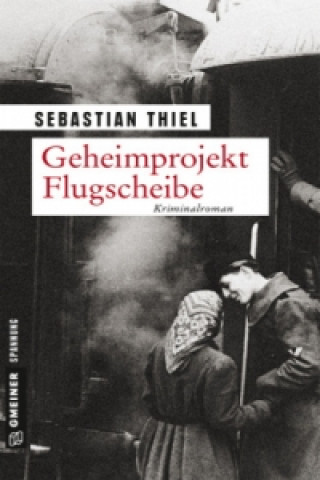 Książka Geheimprojekt Flugscheibe Sebastian Thiel