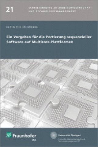Könyv Ein Vorgehen für die Portierung sequenzieller Software auf Multicore-Plattformen Constantin Christmann