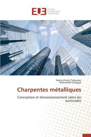 Knjiga Charpentes Metalliques 