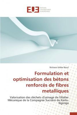 Kniha Formulation Et Optimisation Des Betons Renforces de Fibres Metalliques Nzuzi-N