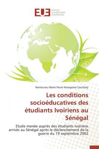 Kniha Les Conditions Socioeducatives Des Etudiants Ivoiriens Au Senegal Coulibaly-N