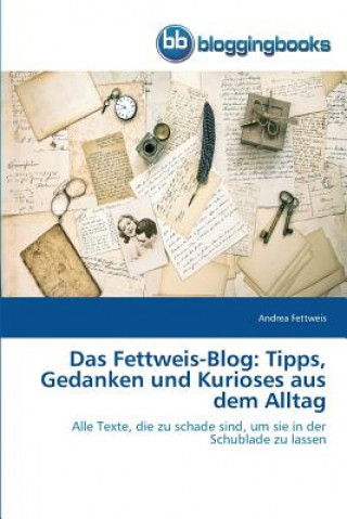 Книга Fettweis-Blog Fettweis Andrea