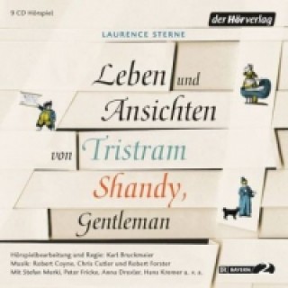 Audio Leben und Ansichten von Tristram Shandy, Gentleman, 9 Audio-CDs Laurence Sterne