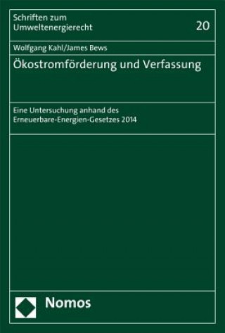 Kniha Ökostromförderung und Verfassung Wolfgang Kahl
