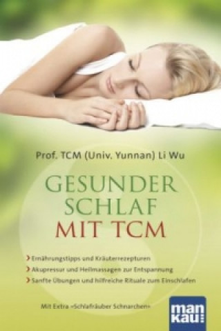 Kniha Gesunder Schlaf mit TCM Li Wu