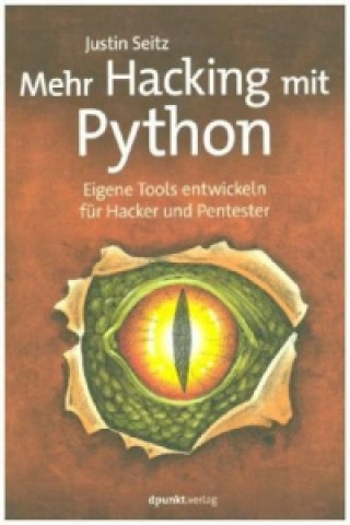 Книга Mehr Hacking mit Python Justin Seitz