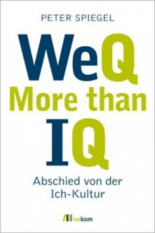 Carte WeQ - More than IQ Peter Spiegel