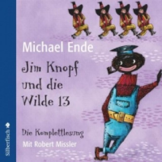 Audio Jim Knopf und die Wilde 13 - Die Komplettlesung, Audio-CD Michael Ende