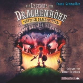 Аудио Die Legende von Drachenhöhe 1: Plötzlich Drachentöter!, 3 Audio-CD Frank Schmeißer