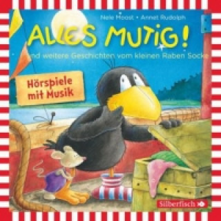 Audio Alles mutig!, Alles für dich!, Alles getröstet! (Der kleine Rabe Socke), 1 Audio-CD Nele Moost