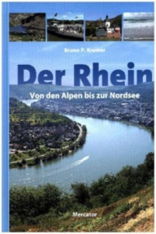 Könyv Der Rhein Bruno Kremer