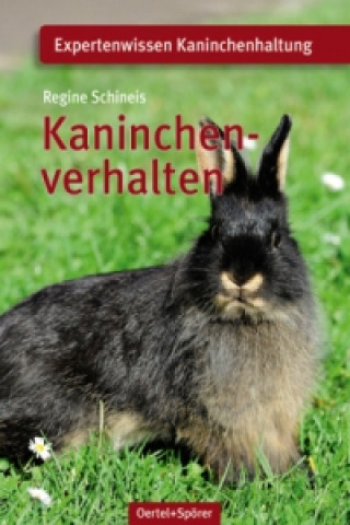 Kniha Kaninchenverhalten Regine Schineis