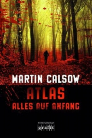 Kniha Atlas - Alles auf Anfang Martin Calsow