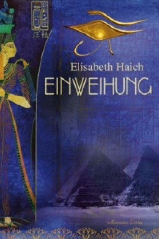 Kniha Einweihung Elisabeth Haich