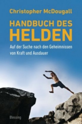 Kniha Handbuch des Helden Christopher McDougall