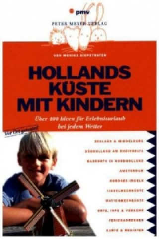 Книга Hollands Küste mit Kindern Monika Diepstraten