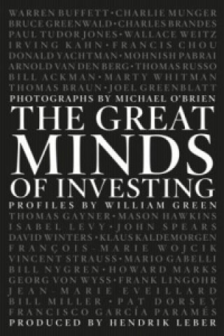 Kniha The Great Minds of Investing William Green