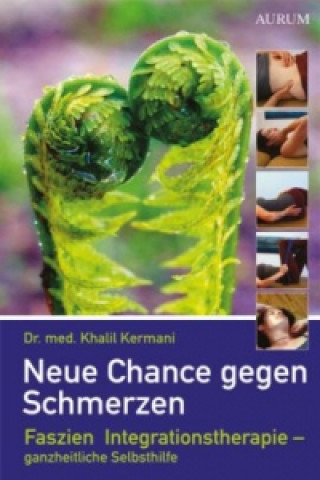 Kniha Neue Chance gegen Schmerzen Khalil Kermani